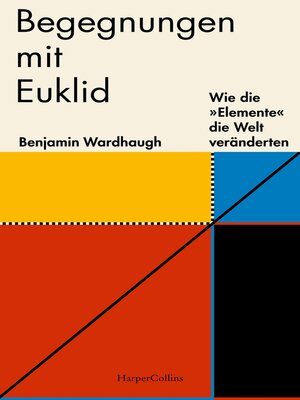 cover image of Begegnungen mit Euklid – Wie die »Elemente« die Welt veränderten